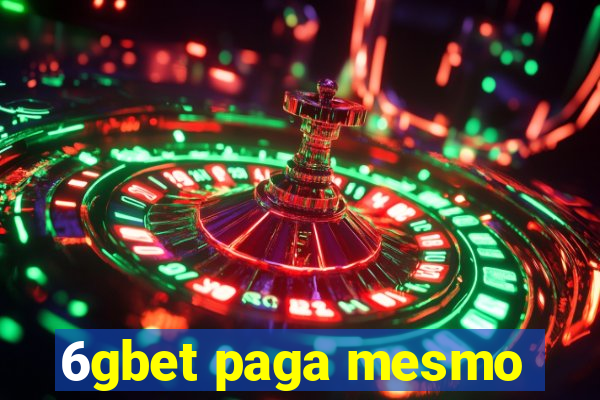 6gbet paga mesmo